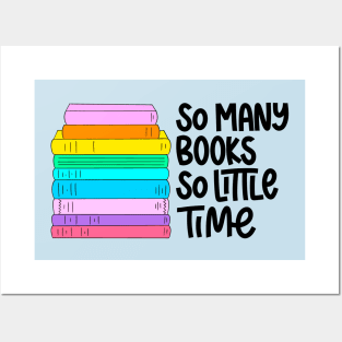 So many books so little time Posters and Art